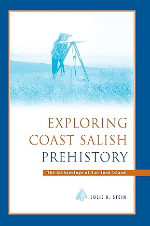 Exploring CoastSalishPreHistory
