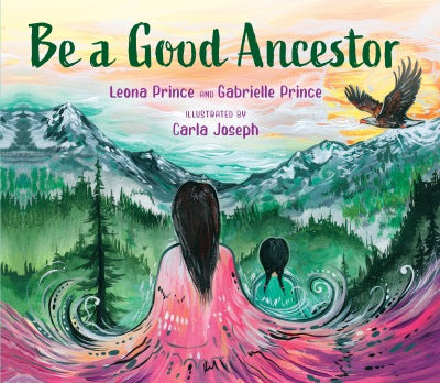 Children's ~ Be a Good Ancestor BK