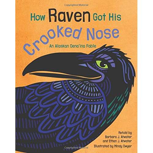 Children's ~ How Raven Got His Crooked Nose