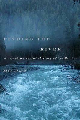 Finding the River/ History of Elwha Bk